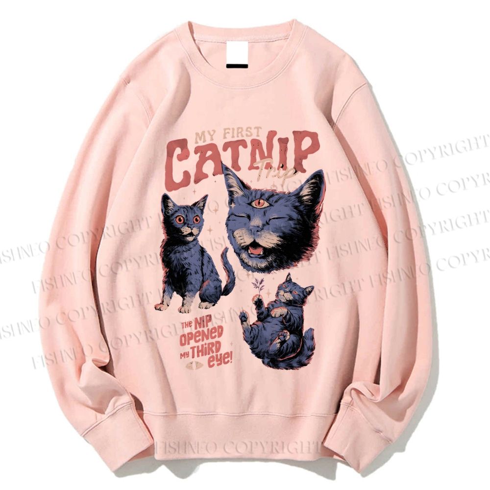 Unisex My First Catnip Trip Cat Printed Sweatshirt