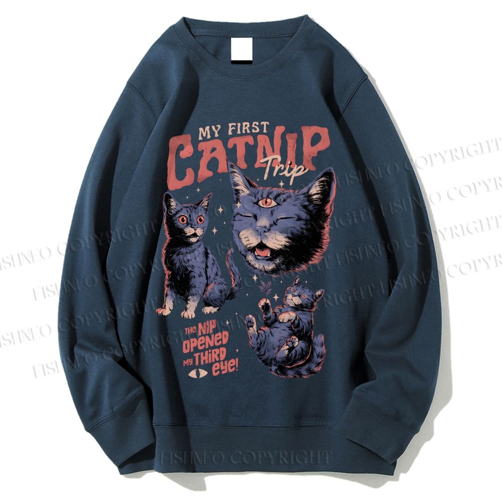 Unisex My First Catnip Trip Cat Printed Sweatshirt