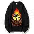 Unisex Luci Beware My Personal Demon Printed Sweatshirt