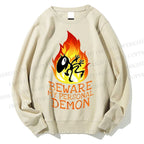 Unisex Luci Beware My Personal Demon Printed Sweatshirt