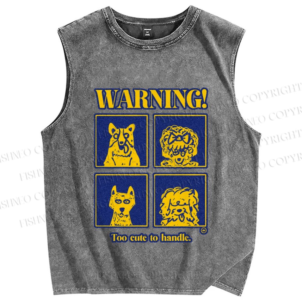 Unisex Too Cute to Handle Dog Warning Printed Washed Tank Top