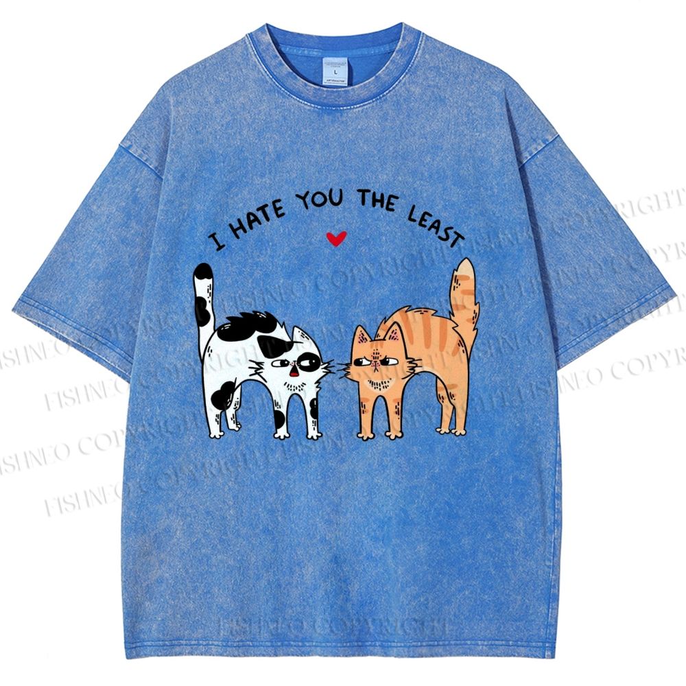 Unisex I Hate You The Least Cat Printed Washed Tee