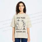 Unisex Golf More Worry Less Printed Washed Tee