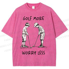 Unisex Golf More Worry Less Printed Washed Tee