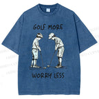 Unisex Golf More Worry Less Printed Washed Tee
