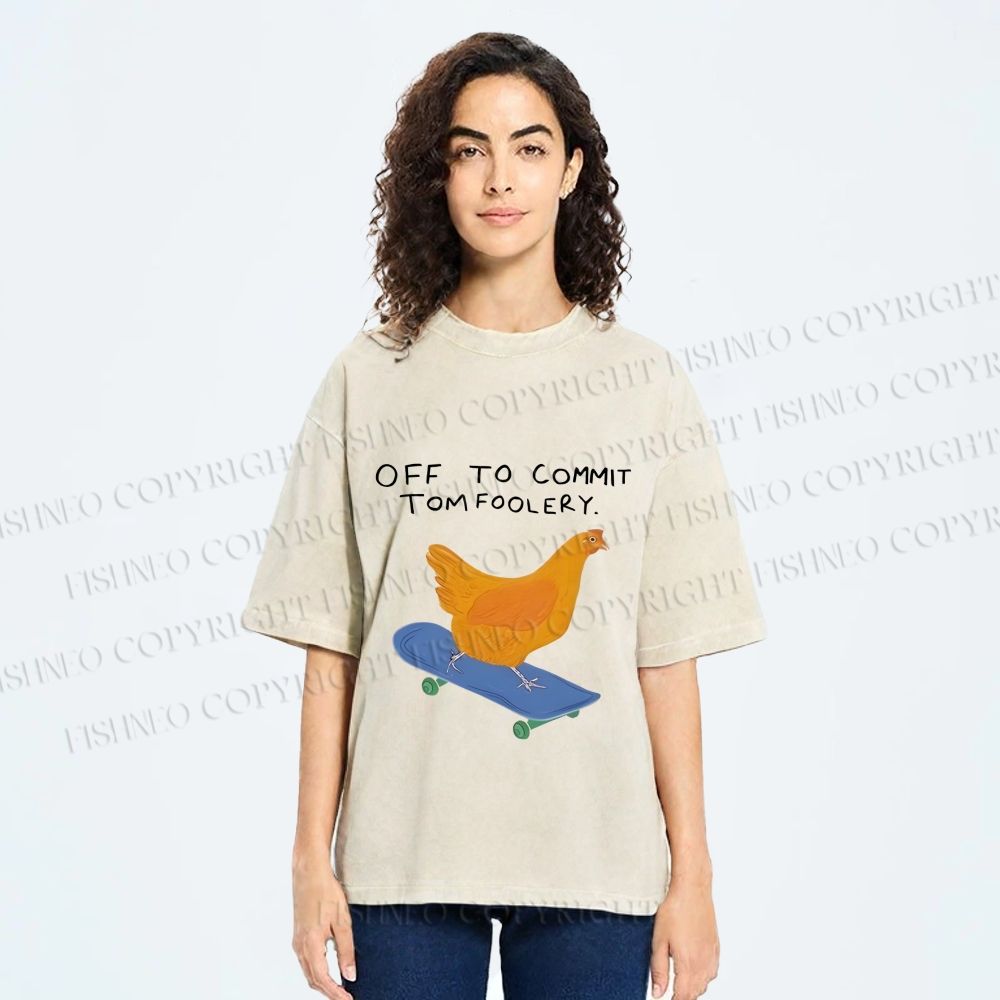 Unisex Skating Chicken Off to Commit Tomfoolery Printed Washed Tee