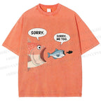 Unisex Sorry Fish Eating Smaller Fish Printed Washed Tee