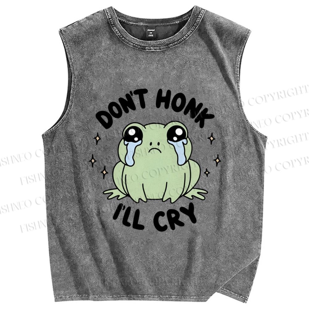 Unisex Don't Honk I'll Cry Printed Washed Tank Top