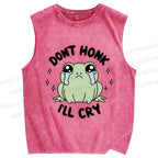 Unisex Don't Honk I'll Cry Printed Washed Tank Top