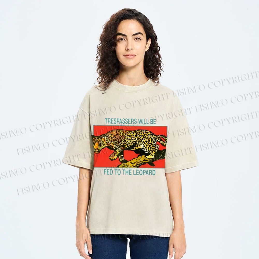 Unisex Trespassers will be Fed to the Leopard Printed Washed Tee