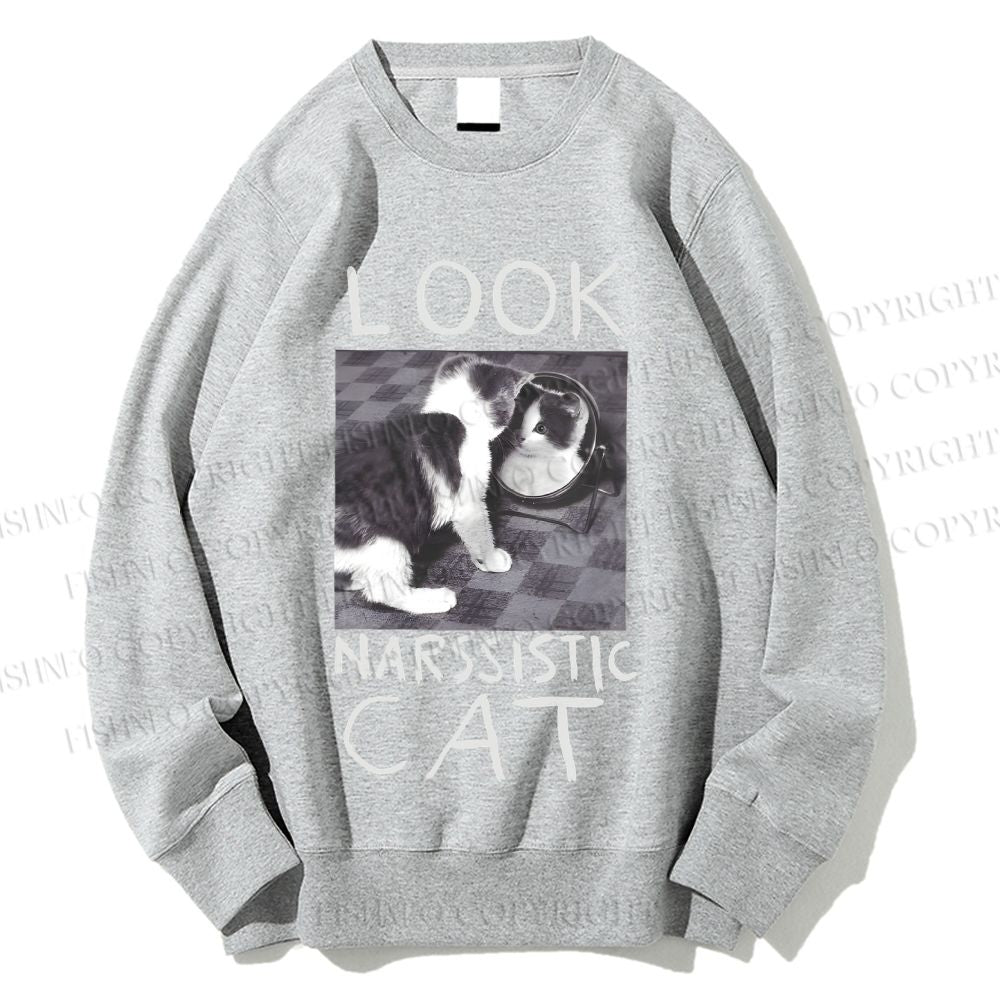 Unisex Look Narssistic Cat Printed Sweatshirt