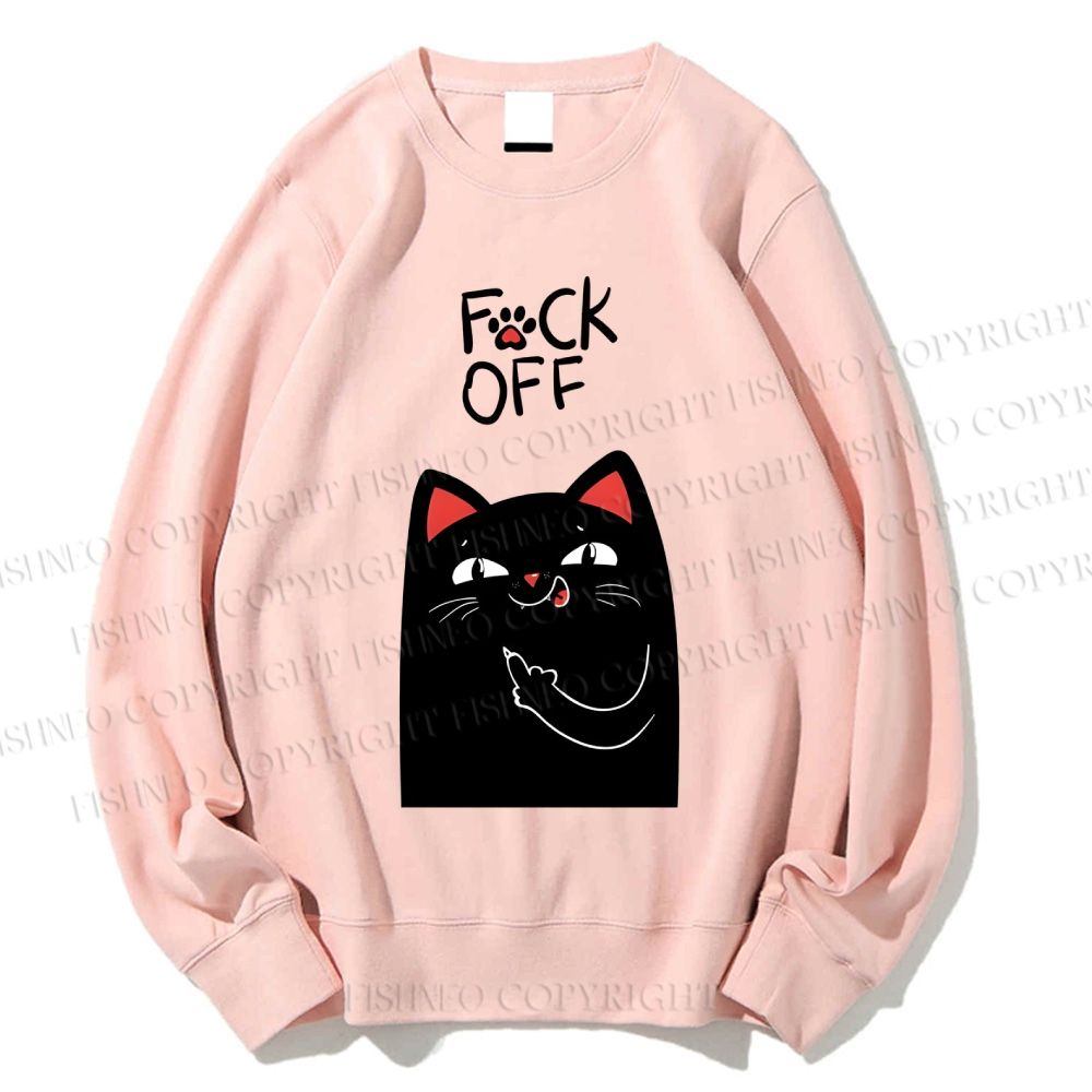 Unisex Fuck Off Cat Printed Sweatshirt