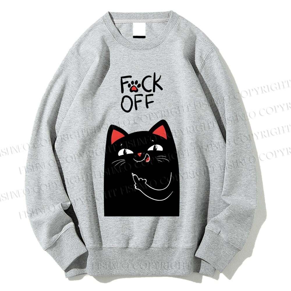 Unisex Fuck Off Cat Printed Sweatshirt