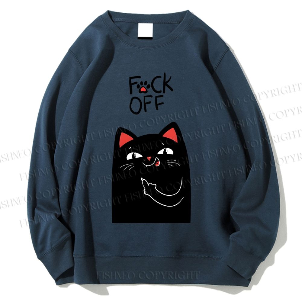 Unisex Fuck Off Cat Printed Sweatshirt