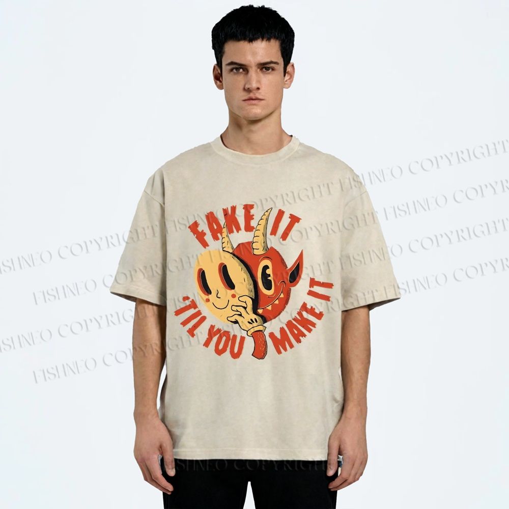 Unisex Fake It 'Til You Make It Printed Washed Tee
