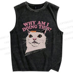 Unisex Why Am I Doing This Cat Printed Washed Tank Top