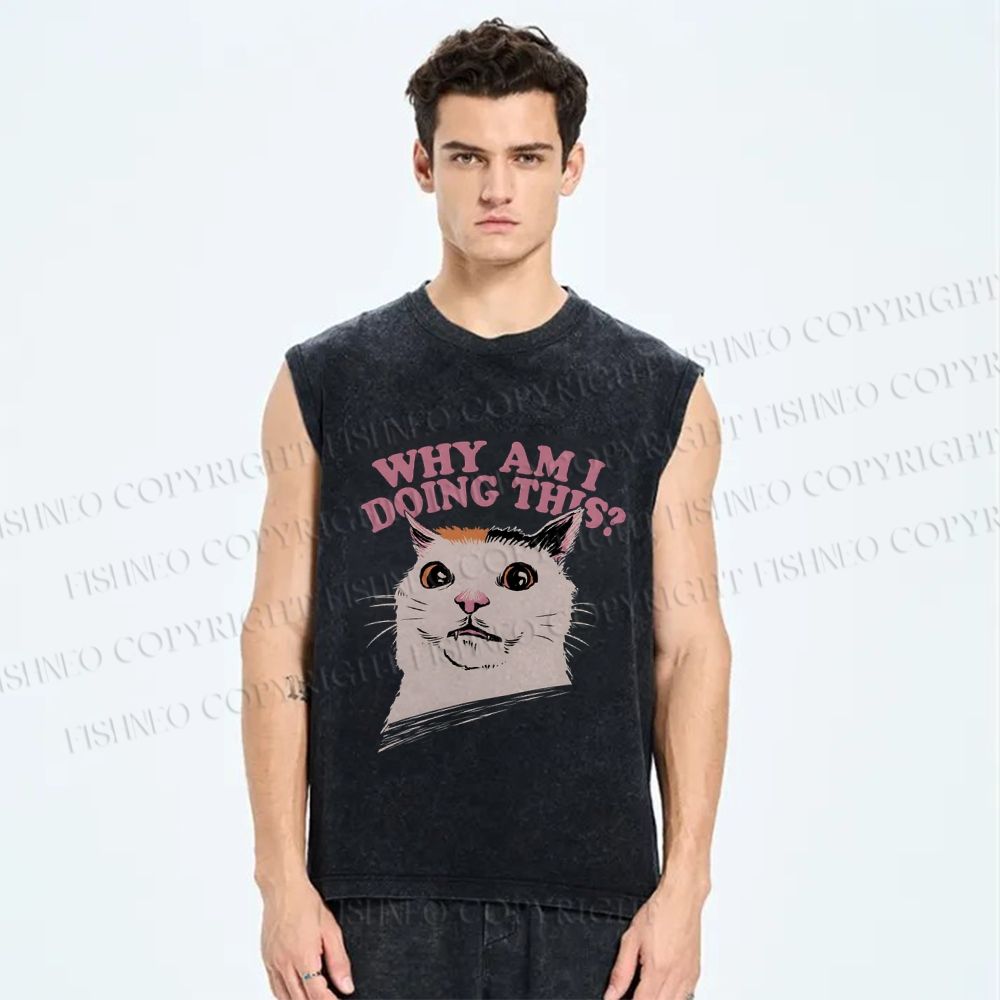 Unisex Why Am I Doing This Cat Printed Washed Tank Top