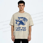 Unisex Crazy Opossum Cool I Will Not Elaborate Printed Washed Tee