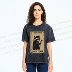 Unisex I'd Pick You Over Trash Printed Washed Tee