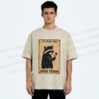 Unisex I'd Pick You Over Trash Printed Washed Tee