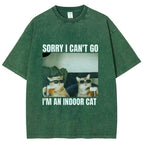 Sorry I Can't Go I'm An Inside Cat Washed T-Shirt