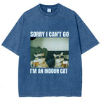 Sorry I Can't Go I'm An Inside Cat Washed T-Shirt