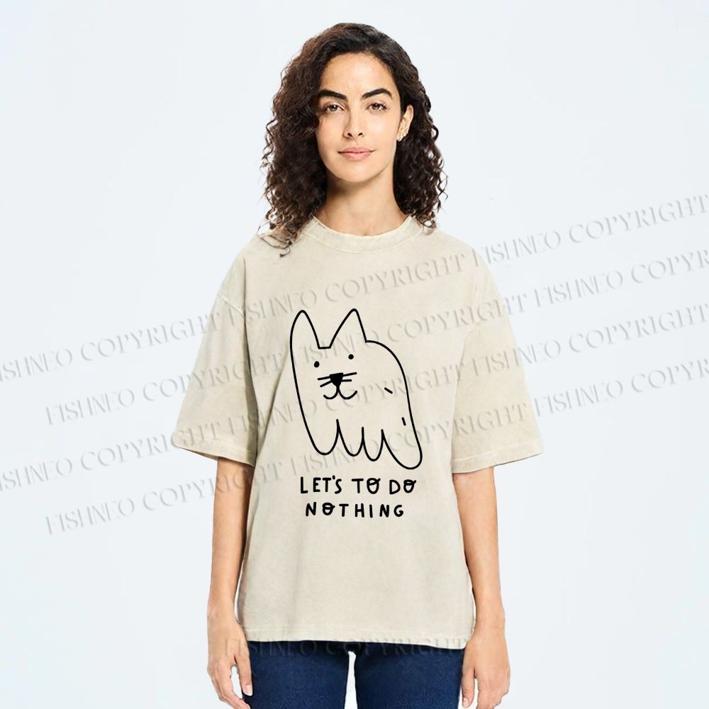 Unisex Weird Cat Let us to do Nothing Printed Washed Tee