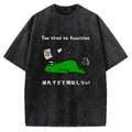 Too Tired To Work Properly Vintage Washed T-shirt