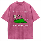 Too Tired To Work Properly Vintage Washed T-shirt
