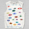 Unisex Some Eyes See You Printed Tank Top