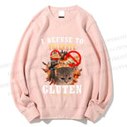 Unisex I Refuse To Tolerate Gluten Printed Sweatshirt