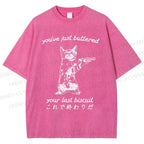 Unisex You've Just Buttered Your Last Biscuit Printed Washed Tee