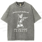Unisex You've Just Buttered Your Last Biscuit Printed Washed Tee