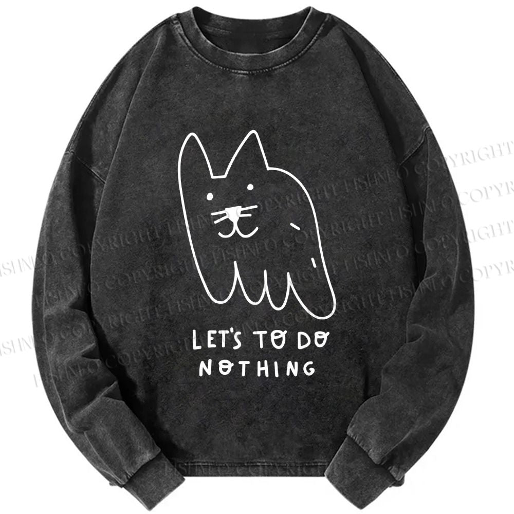 Unisex Casual Washed Weird Cat Let us to do Nothing Printed Long Sleeve T-shirt