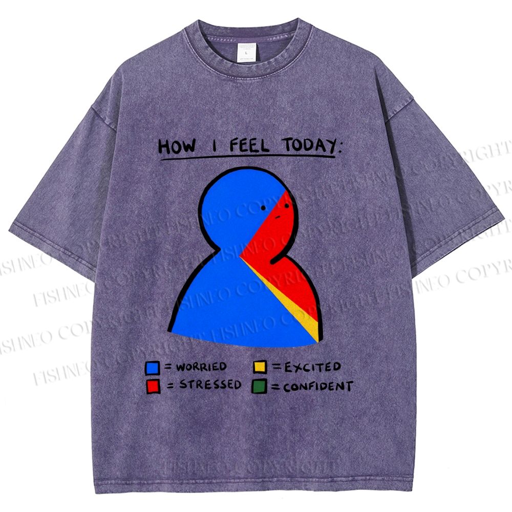 Unisex How I Feel Today Funny Graffiti Printed Washed Tee