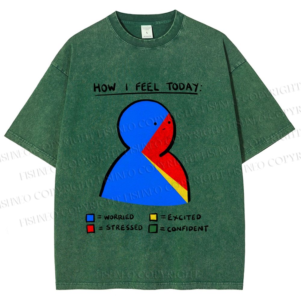 Unisex How I Feel Today Funny Graffiti Printed Washed Tee