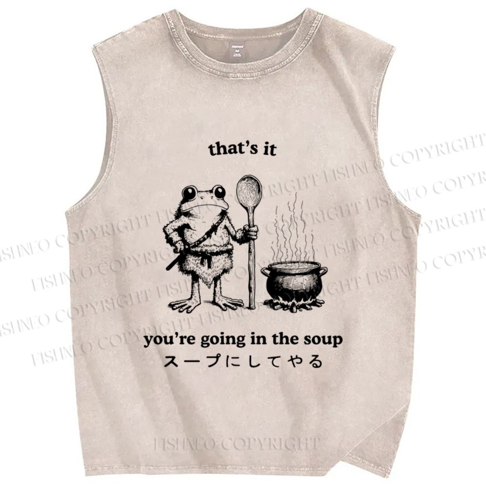 Unisex Fool 're Going In The Soup Printed Washed Tank Top