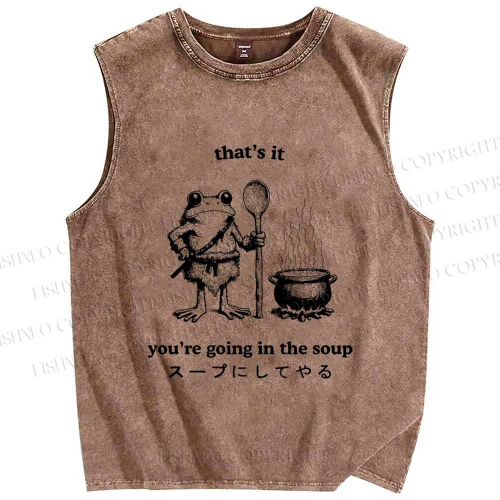 Unisex Fool 're Going In The Soup Printed Washed Tank Top