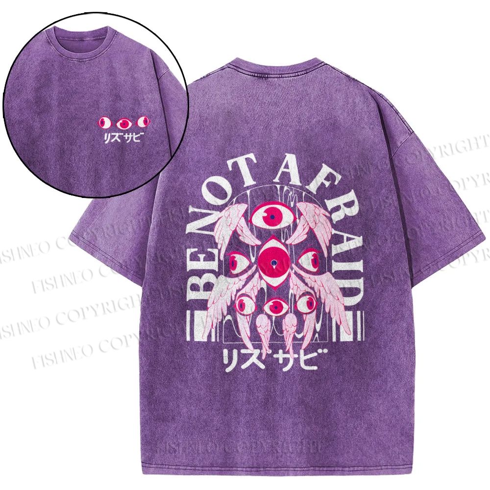 Unisex Japanese Eyes Be Not Afraid Design Back Printed Washed Tee