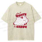 Unisex Dont Worry Be Cappy Capybara Printed Washed Tee