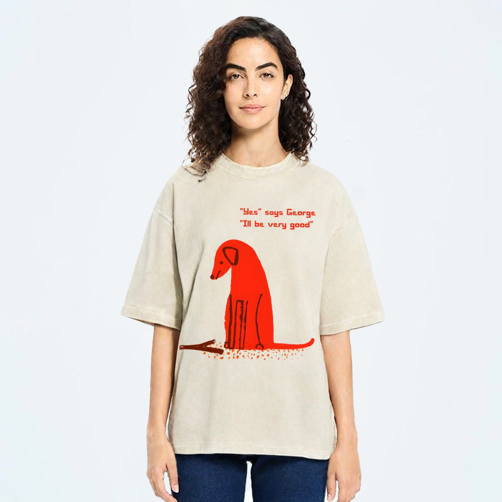 Unisex I'll Be Very Good Dog Printed Washed Tee