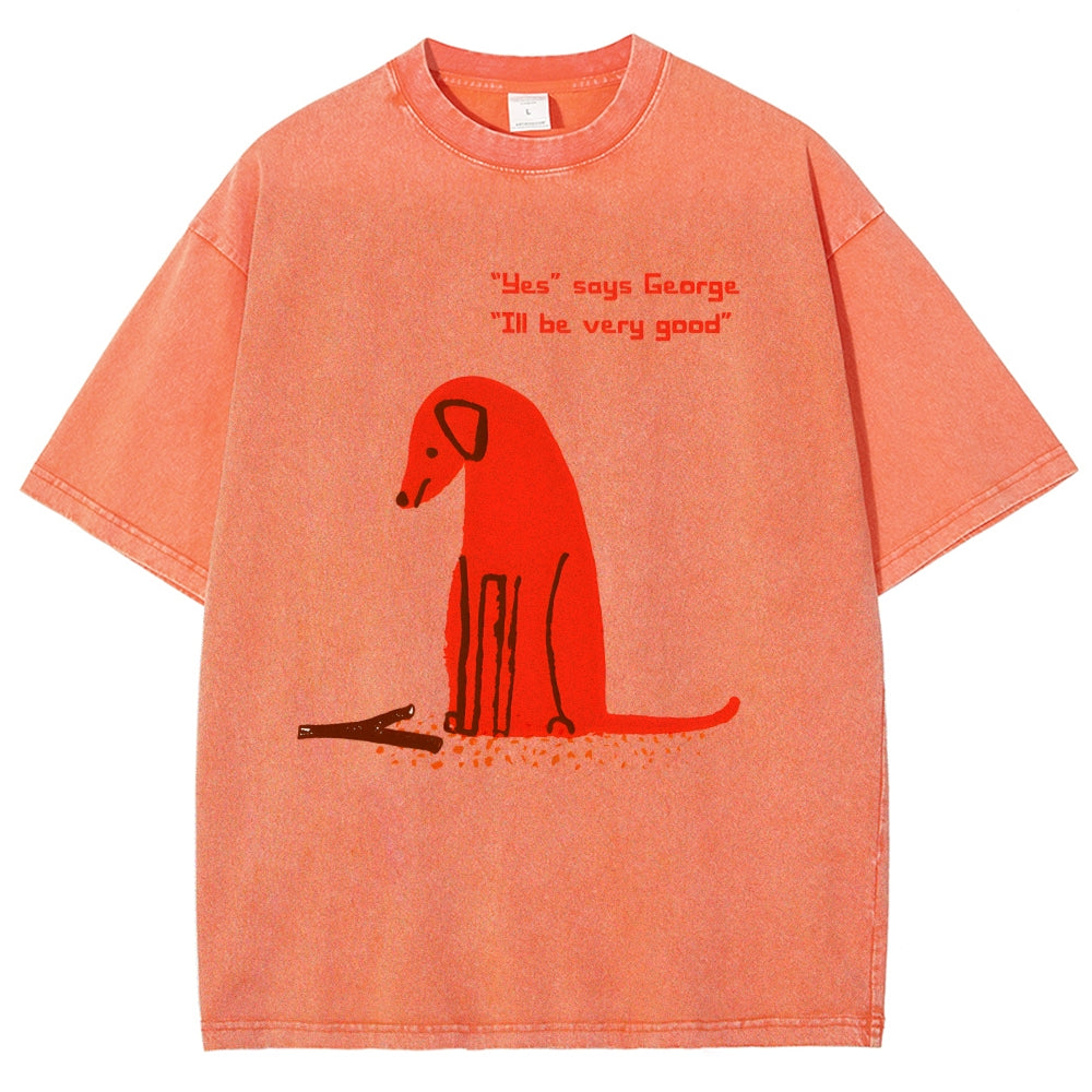 Unisex I'll Be Very Good Dog Printed Washed Tee