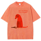 Unisex I'll Be Very Good Dog Printed Washed Tee