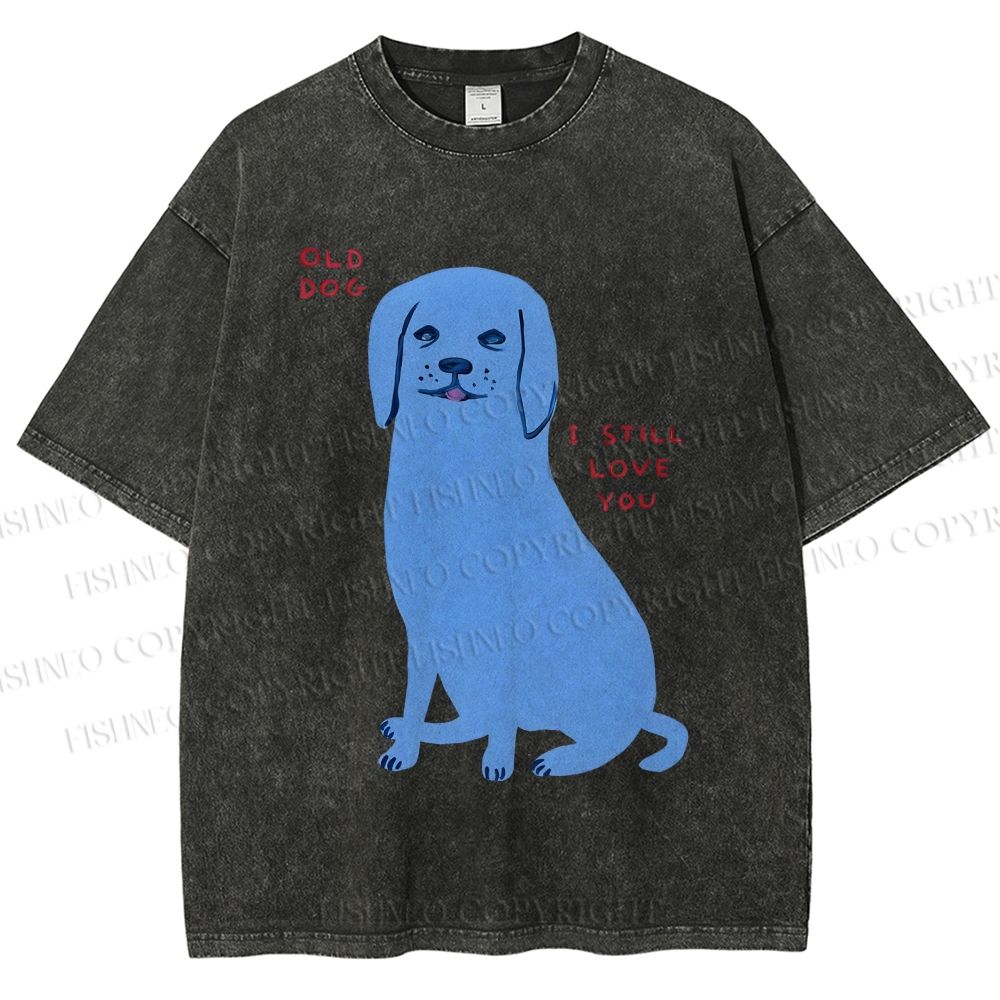 Unisex Old Dog I Still Love You Printed Washed Tee