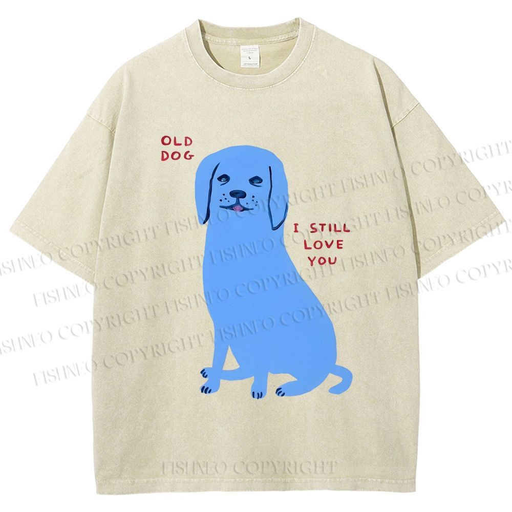 Unisex Old Dog I Still Love You Printed Washed Tee