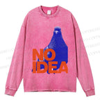 Unisex Casual Washed Funny Bird Pigeon Have No Idea Printed Long Sleeve T-shirt