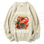 Unisex I Refuse To Tolerate Gluten Printed Sweatshirt