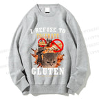 Unisex I Refuse To Tolerate Gluten Printed Sweatshirt