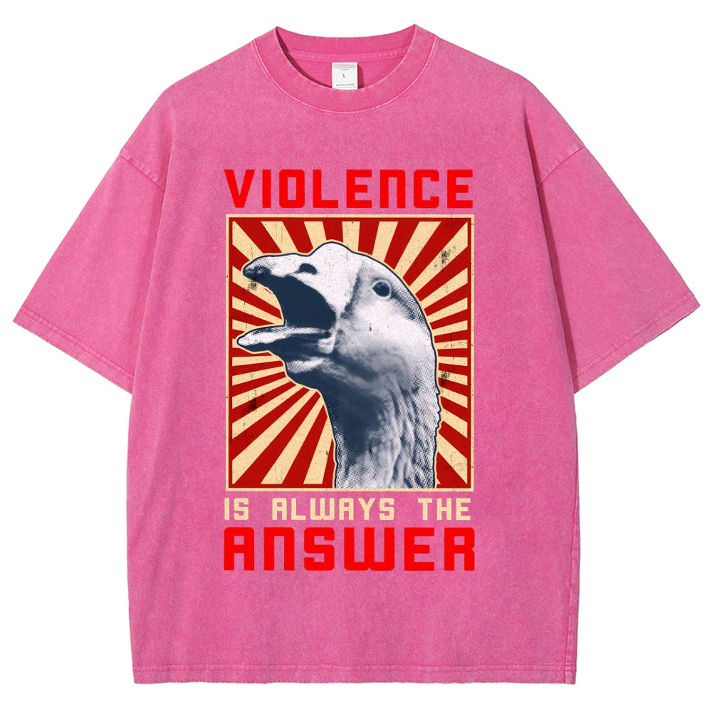 Violence Is Always The Answer Washed T-Shirt