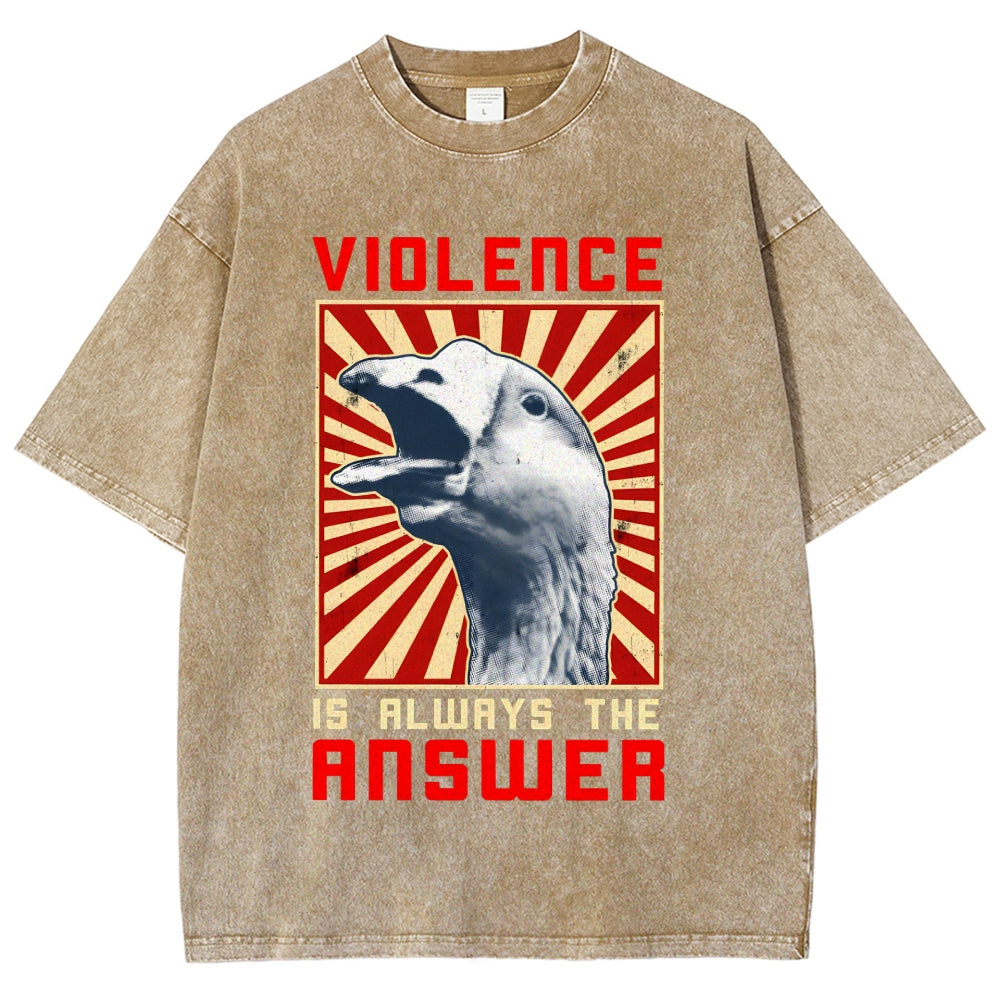 Violence Is Always The Answer Washed T-Shirt
